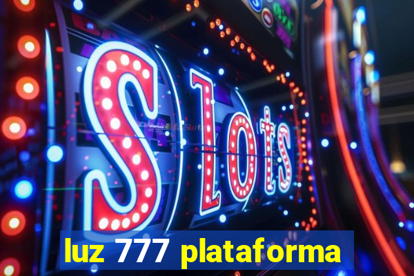 luz 777 plataforma